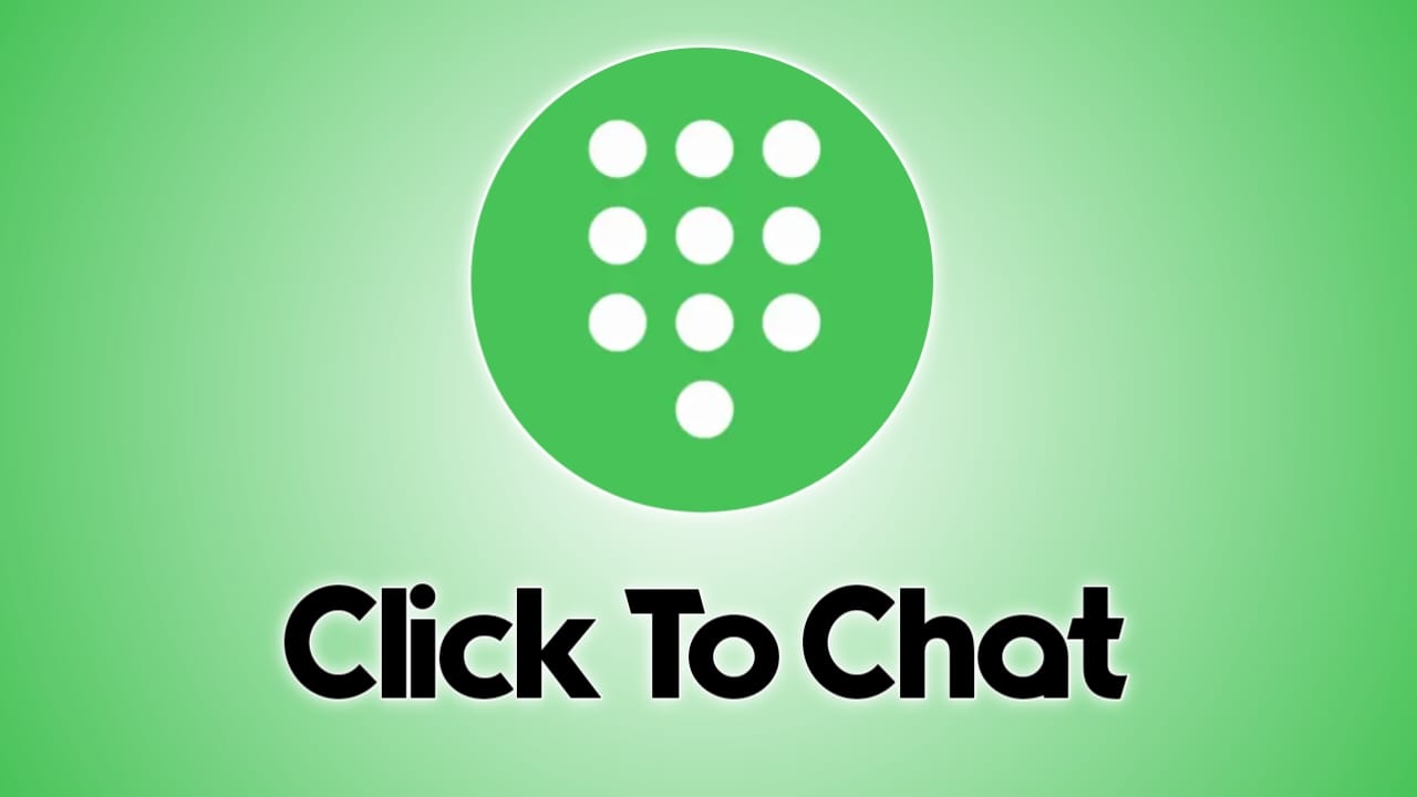 Click to Chat: How to Send WhatsApp Messages Without Saving Numbers